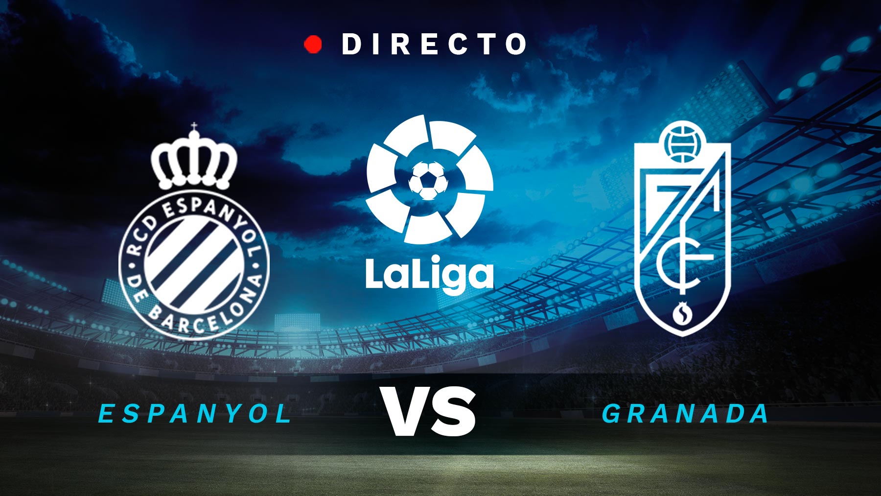 Espanyol Vs Granada En Vivo Laliga Santander En Directo 