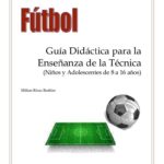 Guía Didáctica para la Enseñanza de Futbol