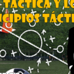 Los Principios Tácticos en Futbol